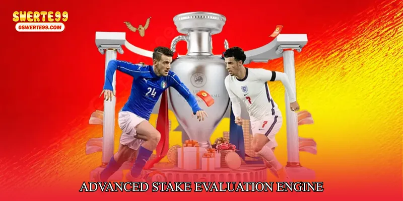 Advanced Stake Evaluation Engine