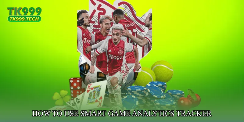 How to Use Smart Game Analytics Tracker