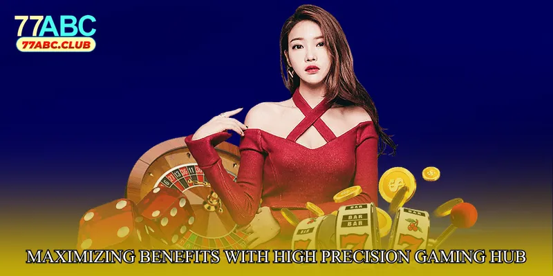 Maximizing Benefits with High Precision Gaming Hub