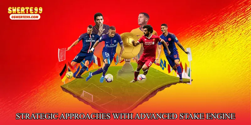 Strategic Approaches with Advanced Stake Evaluation Engine