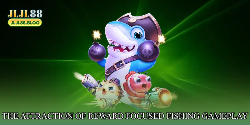 The attraction of reward focused fishing gameplay