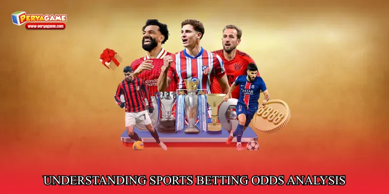 Understanding Sports Betting Odds Analysis