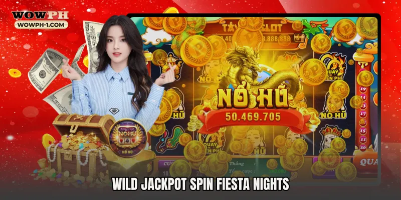 Wild Jackpot Spin Fiesta Nights